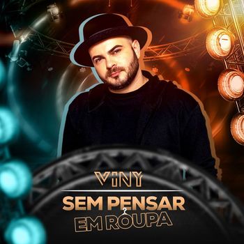 Viny - Sem Pensar Em Roupa