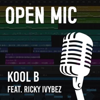 Kool B - Open Mic