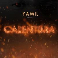 Yamil - Calentura (Explicit)