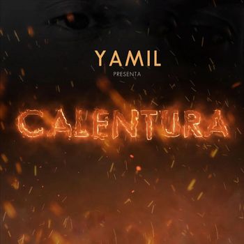 Yamil - Calentura (Explicit)