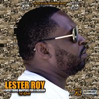 Lester Roy - Everything Happens for a Reason (Explicit)