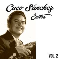 Cuco Sánchez - Cuco Sánchez-Éxitos, Vol. 2