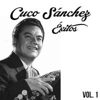 Cuco Sánchez - Cuco Sánchez-Éxitos, Vol, 1