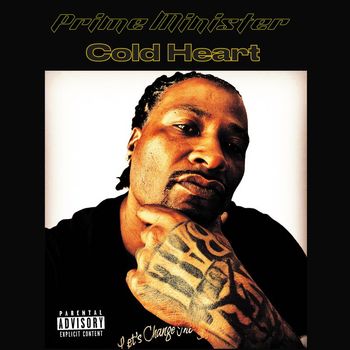 Prime Minister - Cold Heart (Explicit)