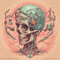 Herc Deeman - Lobotomy