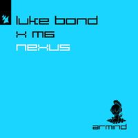 Luke Bond x M6 - Nexus