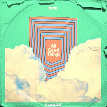 Rune - All Good Things