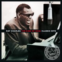 Ray Charles - The King of Soul - Classic Hits