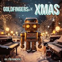 Goldfingers - Goldfingers x XMAS (Vol. 2 - Instrumentals)