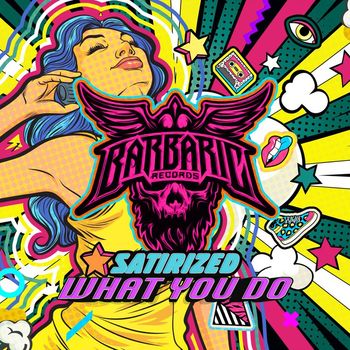 Satirized - What You Do (Extended Mix)