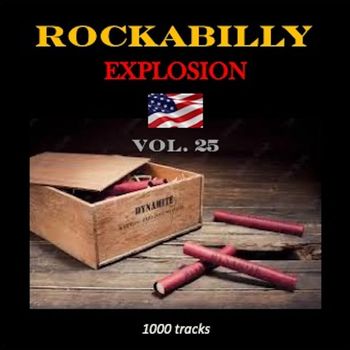 Various Artists - Rockabilly Explosion, Vol. 25