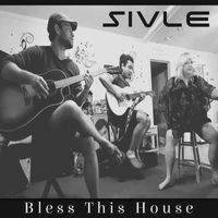 Sivle - Bless This House
