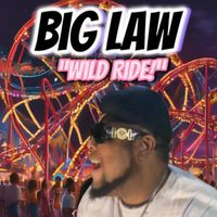 Big Law - Wild Ride