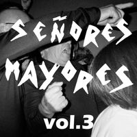 Señores Mayores - Vol.3