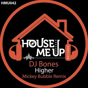 DJ Bones - Higher