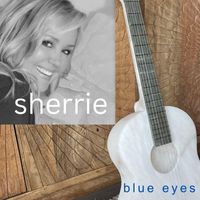 Sherrie - Blue Eyes