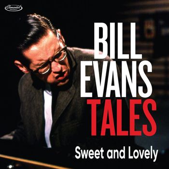 Bill Evans - Sweet and Lovely (Live)