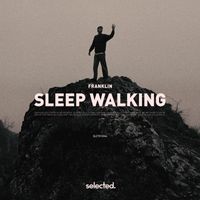 Franklin - Sleep Walking