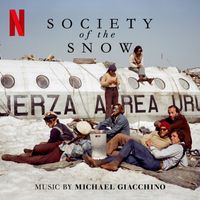 Michael Giacchino - Andes Ascent (From the Netflix Film 'Society of the Snow')