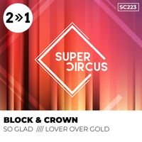 Block & Crown - So Glad