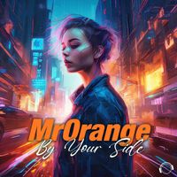 MrOrange - By Your Side