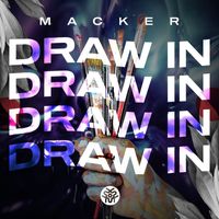 Macker - Draw In