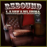 Rebound - Laiskanlinna