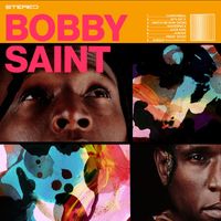 Bobby Saint - I Make It Look Easy