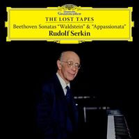 Rudolf Serkin - The Lost Tapes – Beethoven: Piano Sonatas Nos. 21 & 23