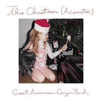 Great American Canyon Band - This Christmas (Acoustic)