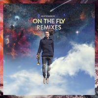 JPattersson - On the Fly - Remixes