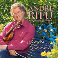 André Rieu, Johann Strauss Orchestra - Jewels Of Romance