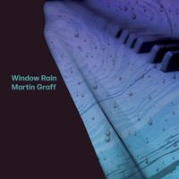 Martin Graff - Window Rain