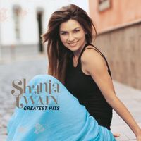 Shania Twain - Greatest Hits (International / Remastered 2023)