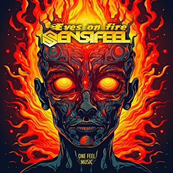 Sensifeel - Eyes on Fire