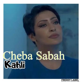 Cheba Sabah - Kahli