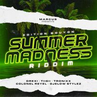Marcus - Summer Madness Riddim - Édition Bouyon