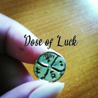 Miley - Dose of Luck