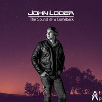 John Loder - The Sound of a Comeback