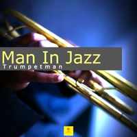 Man in Jazz - Trumpetman