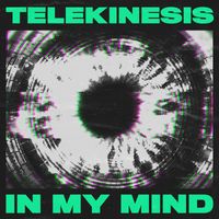 Telekinesis - In My Mind