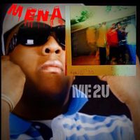 Mena - Me2u (Explicit)
