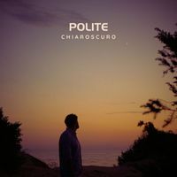 Chiaroscuro - Polite