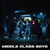 J Trix, Subspace - Middle Class Boys
