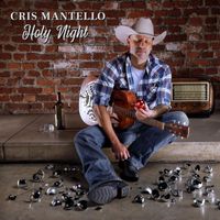 Cris Mantello - Holy Night