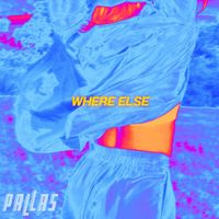 Pallas - WHERE ELSE