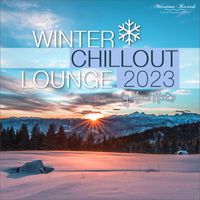 DJ Maretimo - Winter Chillout Lounge 2023 - Smooth Lounge Sounds for the Cold Season