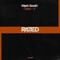 Mark South - Class-X (Extended Mix)