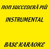 High School Music Band - Non Succederà Più (Instrumental Base Karaoke)
