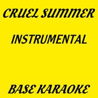 High School Music Band - Cruel Summer (Instrumental Base Karaoke)